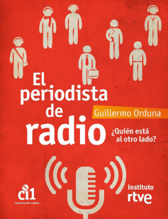 El Periodista de Radio: ¿Quién está al otro lado?