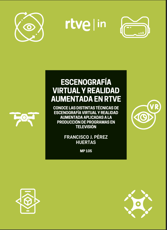 Escenografía Virtual y Realidad Aumentada en RTVE